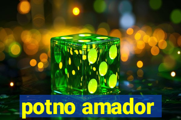 potno amador